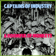 CAPTAINS OF INDUSTRY - A ROOMFUL OF MONKEYS - LP 1985 UK - NEAR MINT