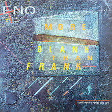 ENO - MORE BLANK THAN FRANK - LP UK 1986 - NEAR MINT