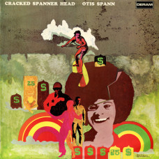 OTIS SPANN - CRACKED SPANNER HEAD - LP UK 1969 - EXCELLENT