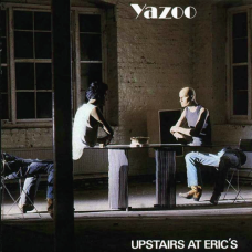 YAZOO - UPSTAIRS AT ERIC'S - LP UK 1982 - EXCELLENT YAZOO - UPSTAIRS AT ERIC'S - LP UK 1982 - EXCELLENT
