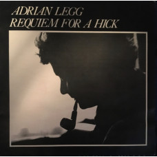 ADRIAN LEGG - REQUIEM FOR A HICK - LP UK 1977 -  EXCELLENT+