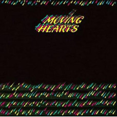 MOVING HEARTS - MOVING HEARTS - LP 1981 - EXCELLENT
