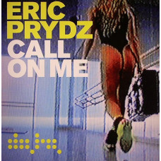 ERIC PRYDZ - CALL ON ME - 12" UK 2004 - EXCELLENT