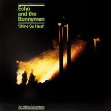 ECHO & THE BUNNYMEN - SHINE SO HARD - 12" UK 1981 - EXCELLENT+