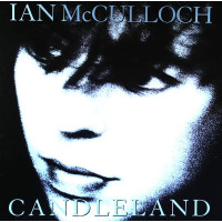 IAN McCULLOCH - CANDLELAND - LP UK 1989 - EXCELLENT