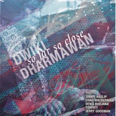DWIKI DHARMAWAN - SO FAR SO CLOSE - LP 2015 - MINT