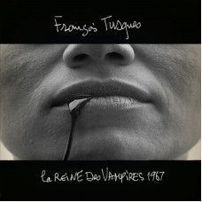 FRANCOIS TUSQUES - LA REINE DES VAMPIRES 1967 - LP UK 2014 - MINT FRANCOIS TUSQUES - LA REINE DES VAMPIRES 1967 - LP UK 2014 - MINT