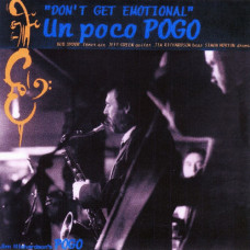 JIM RICHARDSON'S POGO - DON'T GET EMOTIONAL - LP UK 1988 - EXCELLENT+ JIM RICHARDSON'S POGO - DON'T GET EMOTIONAL - LP UK 1988 - EXCELLENT+