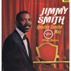 JIMMY SMITH - HOOCHIE COOCHE MAN - LP UK 1966 - EXCELLENT+ JIMMY SMITH - HOOCHIE COOCHE MAN - LP UK 1966 - EXCELLENT+