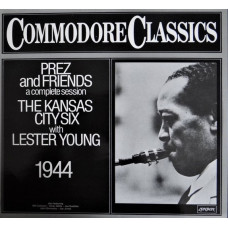 THE KANSAS CITY SIX WITH LESTER YOUNG - PREZ AND FRIENDS - LP 1980 - EXCELLENT