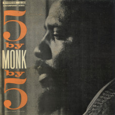 THELONIOUS MONK QUINTET - 5 BY MONK BY 5 - LP UK 1963 - EXCELLENT- THELONIOUS MONK QUINTET - 5 BY MONK BY 5 - LP UK 1963 - EXCELLENT-