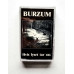 BURZUM - HVIS LYSET TAR OSS - CASSETTE 1997 - MINT