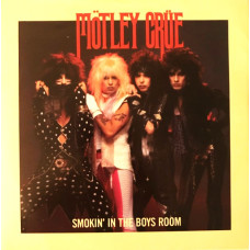 MOTLEY CRUE - SMOKIN' IN THE BOYS ROOM - 7" UK 1985 - NEAR MINT
