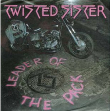 TWISTED SISTER - LEADER OF THE PACK - 7" UK 1985 - EXCELLENT+