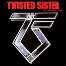 TWISTED SISTER - YOU CAN'T STOP ROCK 'N' ROLL - LP USA 1983 - NEAR MINT TWISTED SISTER - YOU CAN'T STOP ROCK 'N' ROLL - LP USA 1983 - NEAR MINT