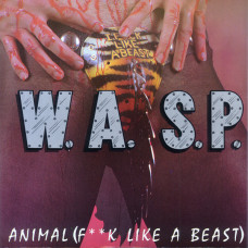 W.A.S.P. - ANIMAL - 7" UK 1984 - NEAR MINT