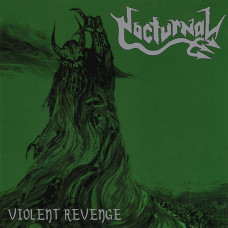 NOCTURNAL - VIOLENT REVENGE - LP 2015 - SILVER VINYL - NEAR MINT