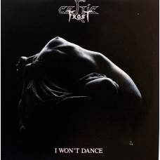 CELTIC FROST - I WON'T DANCE - 12" EP UK 1987 - NEAR MINT