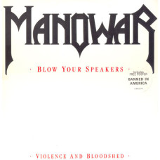 MANOWAR - BLOW YOUR SPEAKERS - 12" UK 1987 - WITH POSTER - EXCELLENT MANOWAR - BLOW YOUR SPEAKERS - 12" UK 1987 - WITH POSTER - EXCELLENT