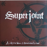 SUPERJOINT RITUAL - A LETHAL DOSE OF AMERICAN HATRED - LP UK 2018 - GREEN VINYL - NEAR MINT