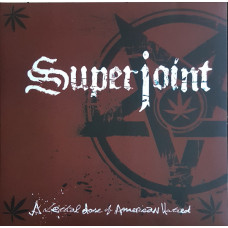 SUPERJOINT RITUAL - A LETHAL DOSE OF AMERICAN HATRED - LP UK 2018 - GREEN VINYL - NEAR MINT SUPERJOINT RITUAL - A LETHAL DOSE OF AMERICAN HATRED - LP UK 2018 - GREEN VINYL - NEAR MINT