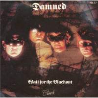 THE DAMNED - WAIT FOR THE BLACKOUT - 7" UK 1982 - EXCELLENT+