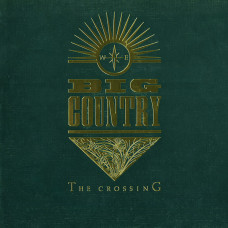 BIG COUNTRY - THE CROSSING - LP UK 1984 - NEAR MINT