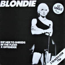 BLONDIE - RIP HER TO SHREADS - 12" UK 1977 - NEAR MINT