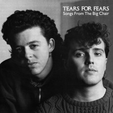 TEARS FOR FEARS - SONGS FROM THE BIG CHAIR - LP UK 1985 - EXCELLENT-