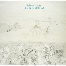 ROBERT WYATT - ROCK BOTTOM - LP UK 1974 - NEAR MINT