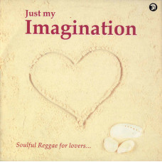 JUST MY IMAGINATION - REGGAE COMPILATION - LP UK 1990 - EXCELLENT-