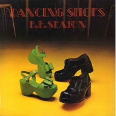 B.B. SEATON - DANCING SHOES - LP UK 1974 - EXCELLENT