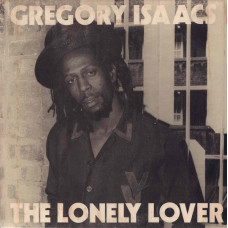 GREGORY ISAACS - THE LONELY LOVER - LP UK 1980 - EXCELLENT+
