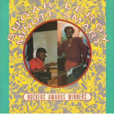 SUGAR MINOTT/ LEROY SMART - ROCKERS AWARDS WINNERS - LP UK 1985 - EXCELLENT+