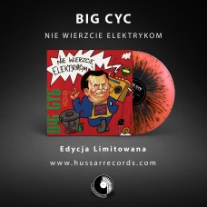 BIG CYC - NIE WIERZCIE ELEKTRYKOM - 180g LP 2019 - LIMITED EDITION ORANGE/BLACK SPLATTER - MINT