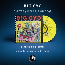 BIG CYC - Z GITARĄ WŚRÓD ZWIERZĄT - 180g LP 2020 - LIMITED EDITION YELLOW / WHITE / BLACK SPLATTER - MINT