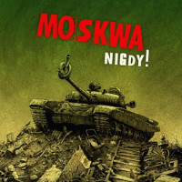 MOSKWA - NIGDY! - LP 2014 - GREEN VINYL - MINT