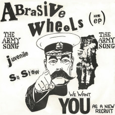 ABRASIVE WHEELS - THE ARMY SONG - UK 7" 1982 - RED VINYL - EXCELLENT