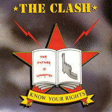 THE CLASH - KNOW YOUR RIGHTS - 7" 1982 - EXCELLENT