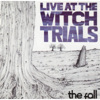 THE FALL - LIVE AT THE WITCH TRIALS - LP UK 1985 - NEAR MINT THE FALL - LIVE AT THE WITCH TRIALS - LP UK 1985 - NEAR MINT