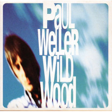 PAUL WELLER - WILD WOOD - 7"  UK 1998 - EXCELLENT+