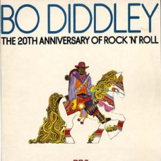 BO DIDDLEY - THE 20th ANNIVERSARY OF ROCK 'N' ROLL - LP UK 1976 - NEAR MINT