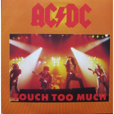 AC/DC - TOUCH TOO MUCH - 7" UK 1980 - EXCELLENT+