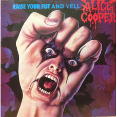 ALICE COOPER - RAISE YOUR FIST AND YELL - LP UK 1987 - EXCELLENT ALICE COOPER - RAISE YOUR FIST AND YELL - LP UK 1987 - EXCELLENT