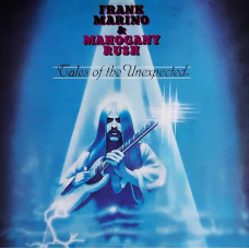 FRANK MARINO & MAHOGANY RUSH - TALES OF THE UNEXPECTED - LP UK 1979 - EXCELLENT+