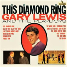 GARY LEWIS AND THE PLAYBOYS - THIS DIAMOND RING - LP UK 1965 - NEAR MINT