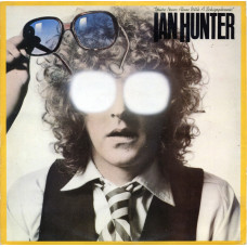 IAN HUNTER - YOU'RE NEVER ALONE WITH A SCHIZOPHRENIC - LP 1979 UK - NEAR MINT
