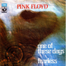 PINK FLOYD - ONE OF THESE DAYS - 7" ITALY 1972 - NEAR MINT