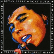 BRYAN FERRY / ROXY MUSIC - STREET LIFE 20 GREATEST HITS - LP UK 1986 - EXCELLENT+