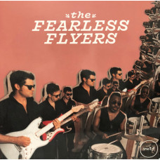 THE FEARLESS FLYERS - THE FEARLESS FLYERS - 2018 - EXCELLENT